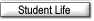 Nav Menu: Student Life