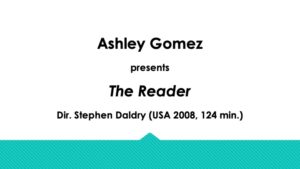 Plain text: Ashley Gomez presents "The Reader"