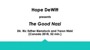 Plain text: "Hope DeWitt presents "The Good Nazi"