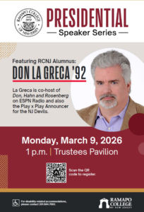 Poster for the Ramapo College Presidential Speaker Series featuring alumnus Don La Greca ’92, scheduled for Monday, March 9, 2026, at 1 p.m. at the Trustees Pavilion, with a photo of Don La Greca and event details.