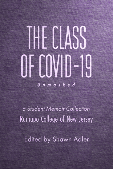 The Class of COVID-19: Unmasked book cover
